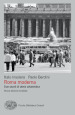Roma moderna. Due secoli di storia urbanistica. Nuova ediz.